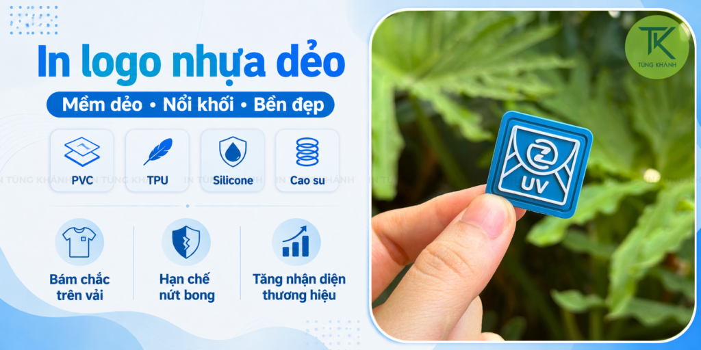 In logo nhựa dẻo là gì và một số tên gọi khác