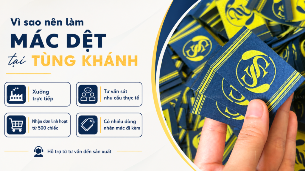 Vì sao nên làm mác dệt tại Tùng Khánh